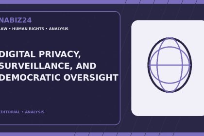 Digital Privacy, Surveillance, and Democratic Oversight — Nabız24 editorial analysis