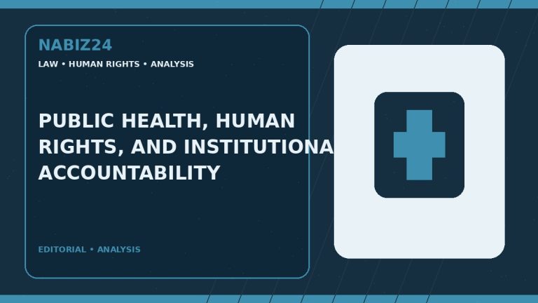 Public Health, Human Rights, and Institutional Accountability
