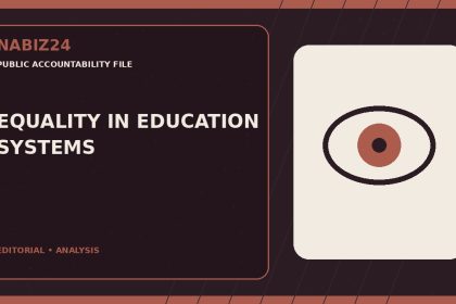 Public Accountability File 009: Equality in Education Systems — Nabız24 editorial analysis