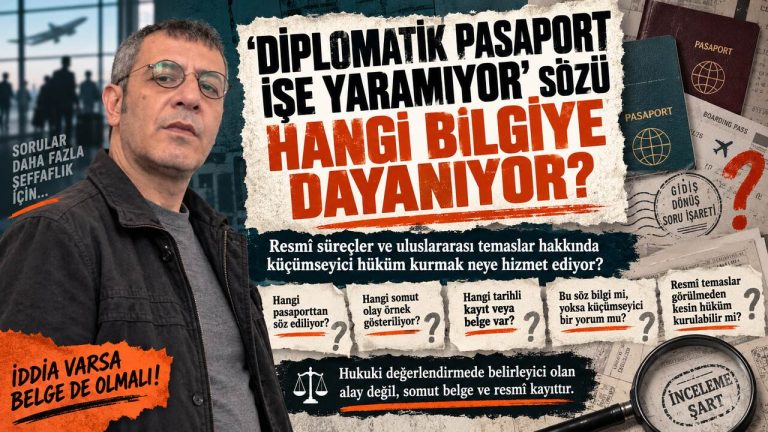 Kürşat Şahin Yıldırmer Dosyası 002: Diplomatik pasaport tartışması — Bu iddianın kaynağı tam olarak neresi?